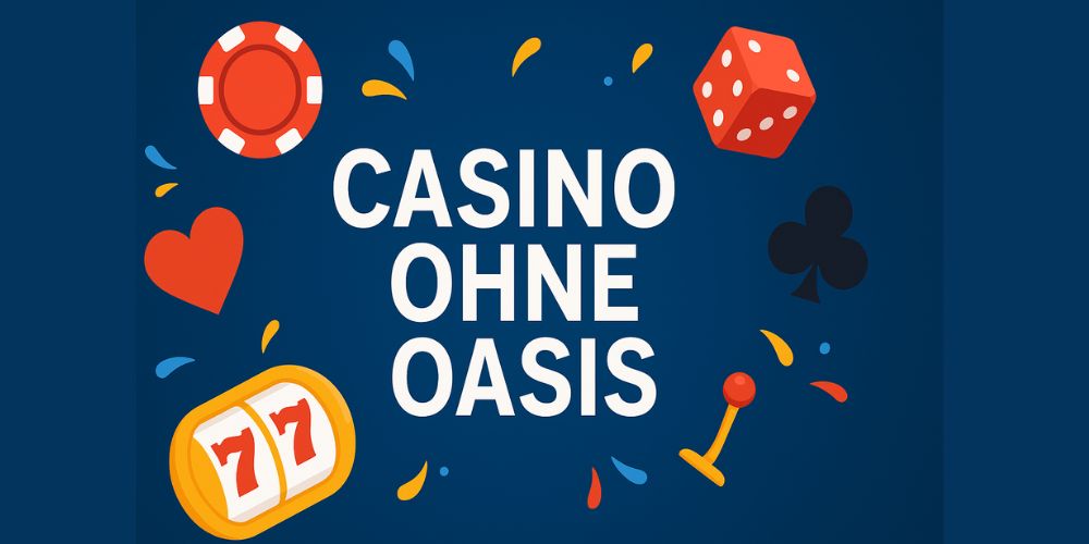 online casino ohne oasis